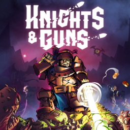 骑士与枪支 KNIGHTS & GUNS